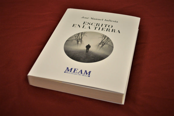 Escrito en la Tierra | Jose Manuel Infiesta
