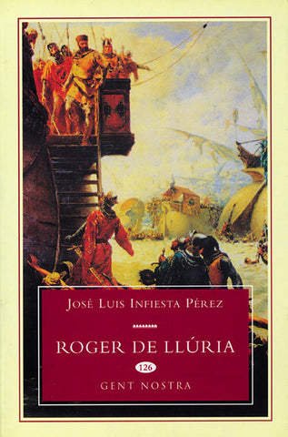 ROGER DE LLÚRIA, José Luis Infiesta