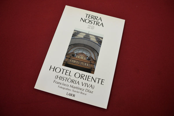 HOTEL ORIENTE (HISTÒRIA VIVA), Francisco Martínez
