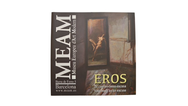 Eros, tu cuerpo como excusa | Catálogo de la exposición